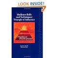 Mediator Skills and Techniques: Triangle of Influence: Skills, Techniques and Strategies