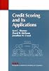 Credit Scoring & Its Applications (Monographs on Mathematical Modeling and Computation)