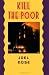 Books : Kill the Poor