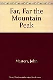 Far, far the mountain peak