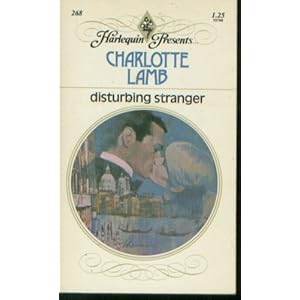 Disturbing Stranger - Charlotte Lamb