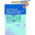 Introduction to the Theory of Coherence and Polarization of Light by Emil Wolf