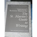 Instructor's resource manual for The St. Martin's guide to writing, third edition and The St. Martin's guide to writing, short third edition book cover