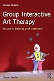 ISBN 9780415815765 product image for Group Interactive Art Therapy: Its use in training and treatment | upcitemdb.com
