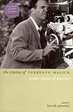 The Cinema of Terrence Malick : Poetic Visions of America (Directors Cuts)