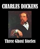 Three Ghost Stories
