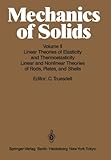 www.payane.ir - Mechanics of Solids: Volume II: Linear Theories of Elasticity and Thermoelasticity, Linear and Nonlinear Theories of Rods, Plates, and Shells