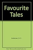 Favourite tales of Hans Andersen