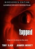 Tapped
