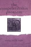 The Rumpelstiltskin Problem