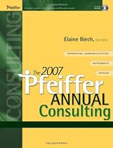 The 2007 Pfeiffer Annual: Consulting