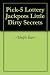 Pick-5 Lottery Jackpots Little Dirty Secrets