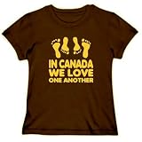 IN Canada WE LOVE EACH OTHER Countries Womens T-Shirt (Brown, Sizes X-Small - XXX-Large)