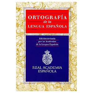 Ortografia De LA Lengua Espanola / Spelling In Spanish (Spanish Edition)