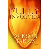 Fully Involved: A Firefighter Story