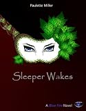 Sleeper Wakes (Blue Fire series, Book 2)