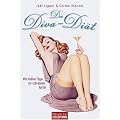 Die Diva-Di�t: Mit hei�en Tipps zur schlanken Taille! -