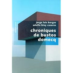 Chroniques de Bustos Domecq