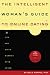 The Intelligent Woman's Guide to Online Dating - Dale Koppel