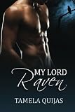 My Lord Raven: previously released as Dante's Lady