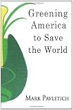Greening America to Save the World