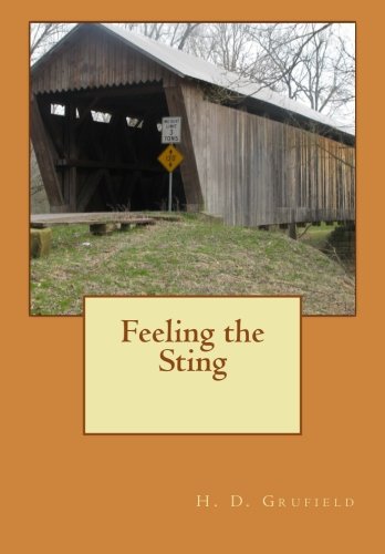 Feeling the Sting, by H. D. Grufield