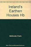 Ireland's earthen houses
