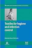 Textiles for hygiene and infection control