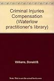 Criminal injuries compensation