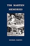 Tim Marten : memories