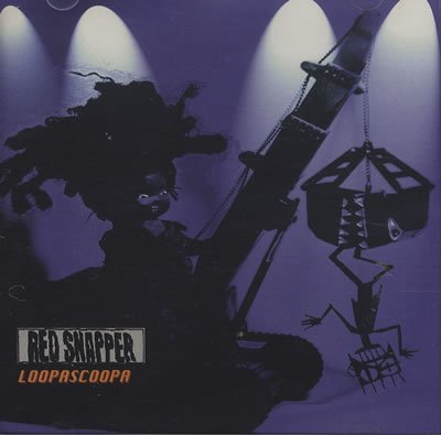 Red Snapper - Loopascoopa - Zortam Music
