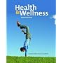 Health and Wellness: A Holistic Approach (The Jones and Bartlett Series in Health Sciences)