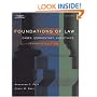 Foundations of Law: Cases, Commentary and Ethics (West Legal Studies)