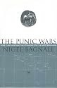 The Punic Wars: Rome, Carthage and the Struggle for the Mediterranean