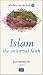 Book Islam the Universal Faith (Windows onto the Faith series)