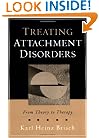 Treating Attachment Disorders: From Theory to Therapy
