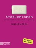 Trockenzonen: Wenn M�nner aufh�ren sich zu waschen - Charles Roch