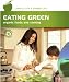 The Living Series Eating Green Organic Foods and Cooking