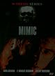 Mimic - X-treme Series