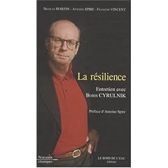 La r�silience : Entretien avec Boris Cyrulnik