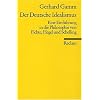 Der Deutsche Idealismus: Eine Einf�hrung in die Philosophie von Fichte, Hegel und Schelling