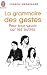 La grammaire des gestes