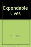 Expendable lives