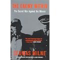 The Enemy within: Thatcher's Secret War Against the Miners