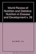 World review of nutrition and dietetics. vol.39 : Nutrition in Disease and Development