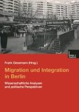 ISBN 9783810030603 product image for Migration und Integration in Berlin: Wissenschaftliche Analysen und politische P | upcitemdb.com