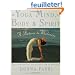 Yoga Mind, Body & Spirit: A Return to Wholeness