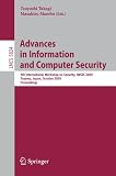 Advances in Information and Computer Security: 4th International Workshop on Security, IWSEC 2009 Toyama, Japan, October 28-30, 2009 Proceedings ... Computer Science / Security and Cryptology)