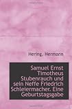 Produkt-Bild: Samuel Ernst Timotheus Stubenrauch und sein Neffe Friedrich Schleiermacher. Eine Geburtstagsgabe