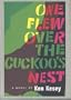 ONE FLEW OVER THE CUCKOO'S NEST